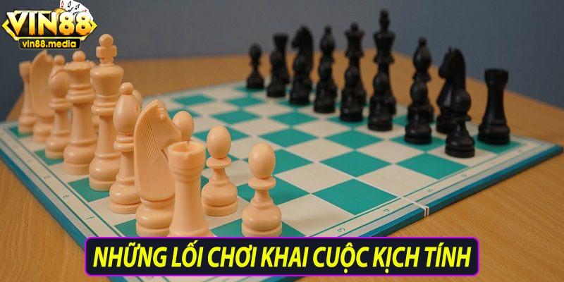Những lối chơi khai cuộc kịch tính